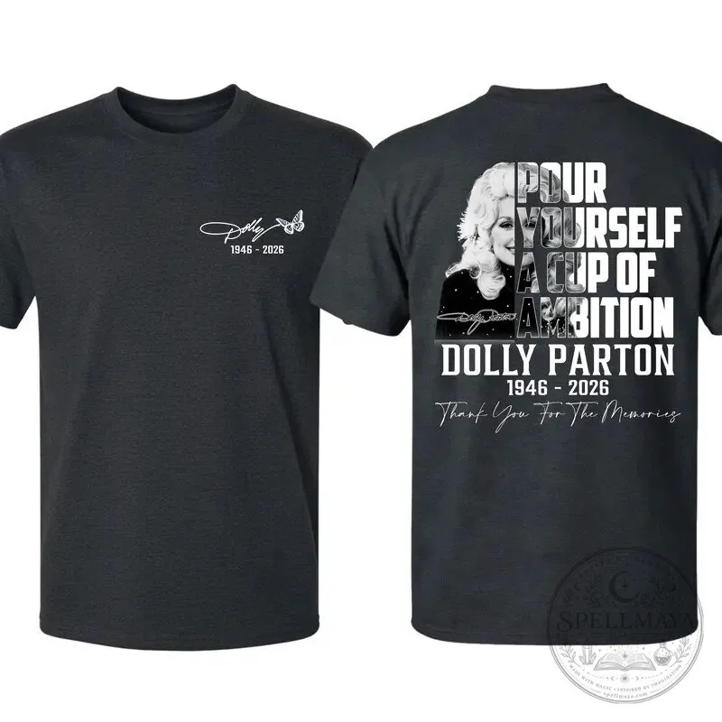Dolly Parton Pour Yourself a Cup of Ambition Tribute T-Shirt