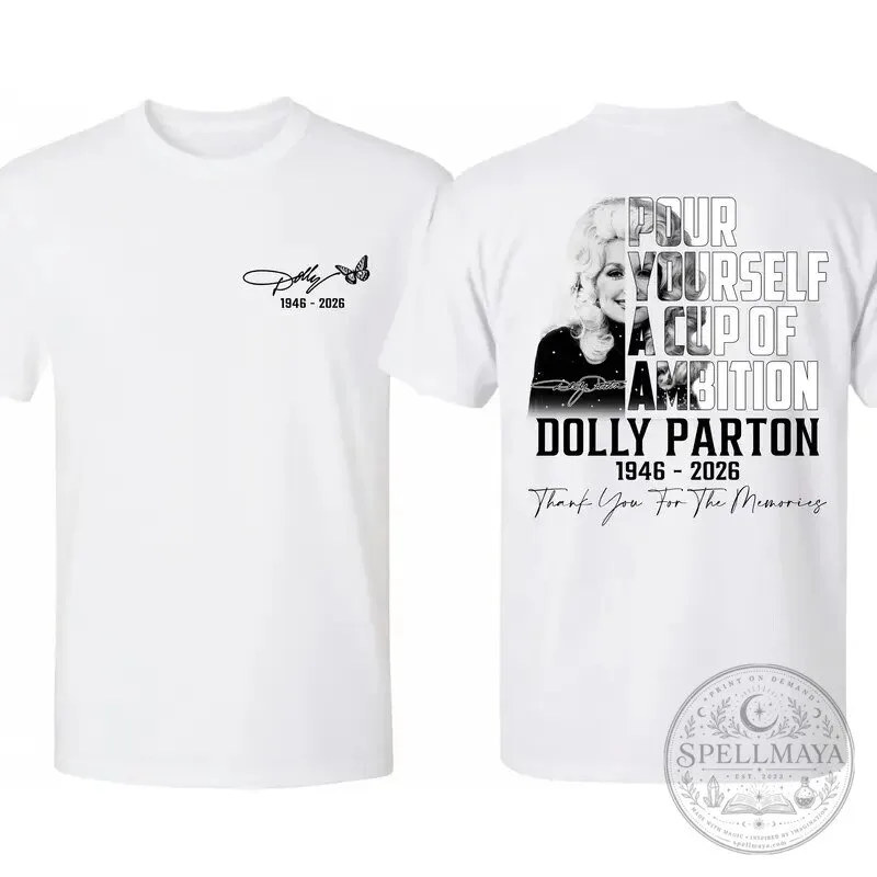 Dolly Parton Pour Yourself a Cup of Ambition Tribute T-Shirt 17 Dolly Parton Pour Yourself a Cup of Ambition Tribute T-Shirt