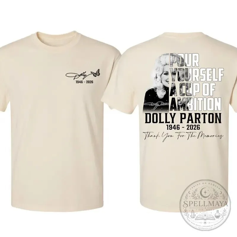 Dolly Parton Pour Yourself a Cup of Ambition Tribute T-Shirt 21 Dolly Parton Pour Yourself a Cup of Ambition Tribute T-Shirt