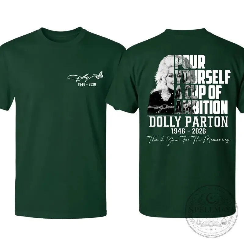 Dolly Parton Pour Yourself a Cup of Ambition Tribute T-Shirt 23 Dolly Parton Pour Yourself a Cup of Ambition Tribute T-Shirt