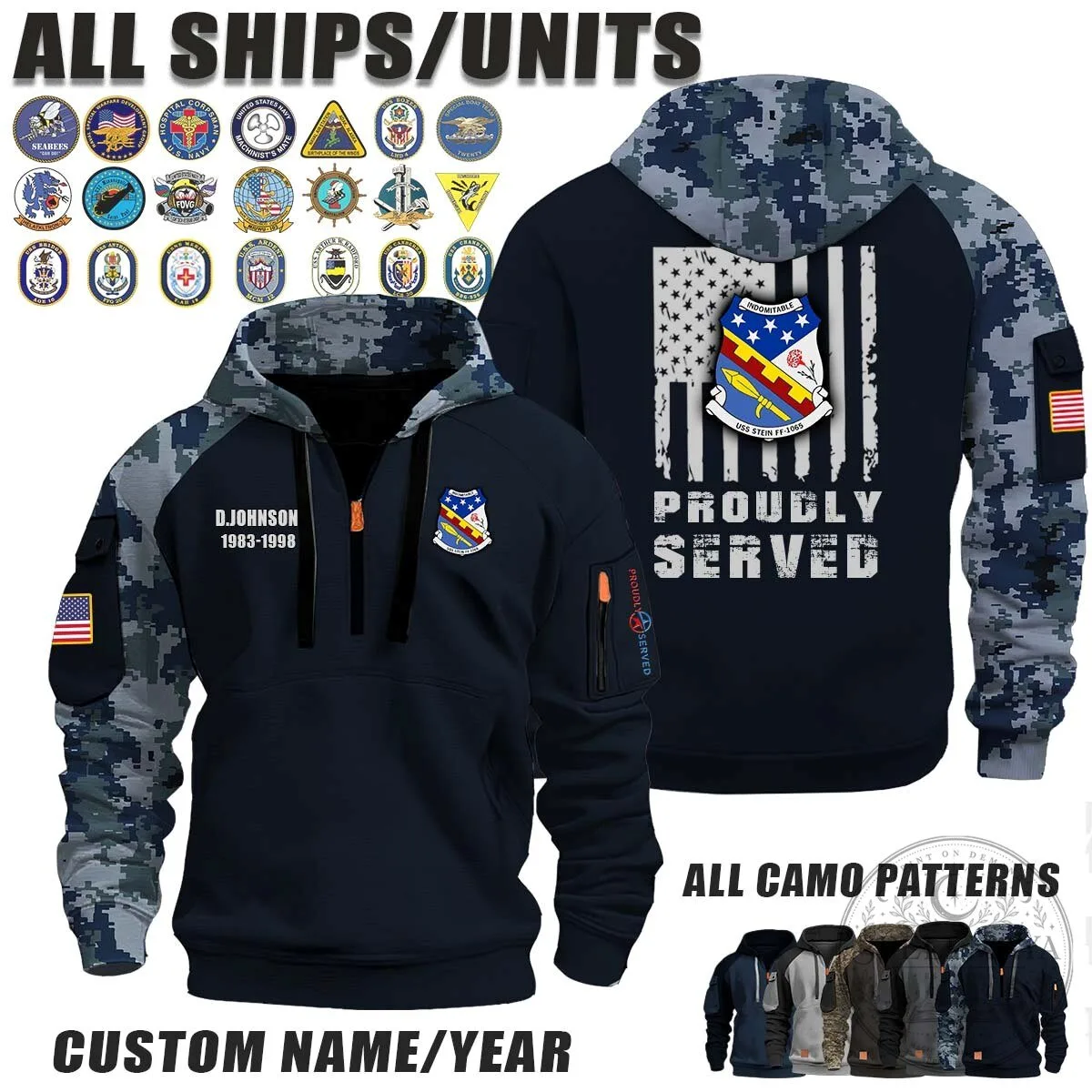 USS Stein FF-1065 Proudly Served Camouflage Half-Zip Hoodie 6 USS Stein FF-1065 Proudly Served Camouflage Half-Zip Hoodie