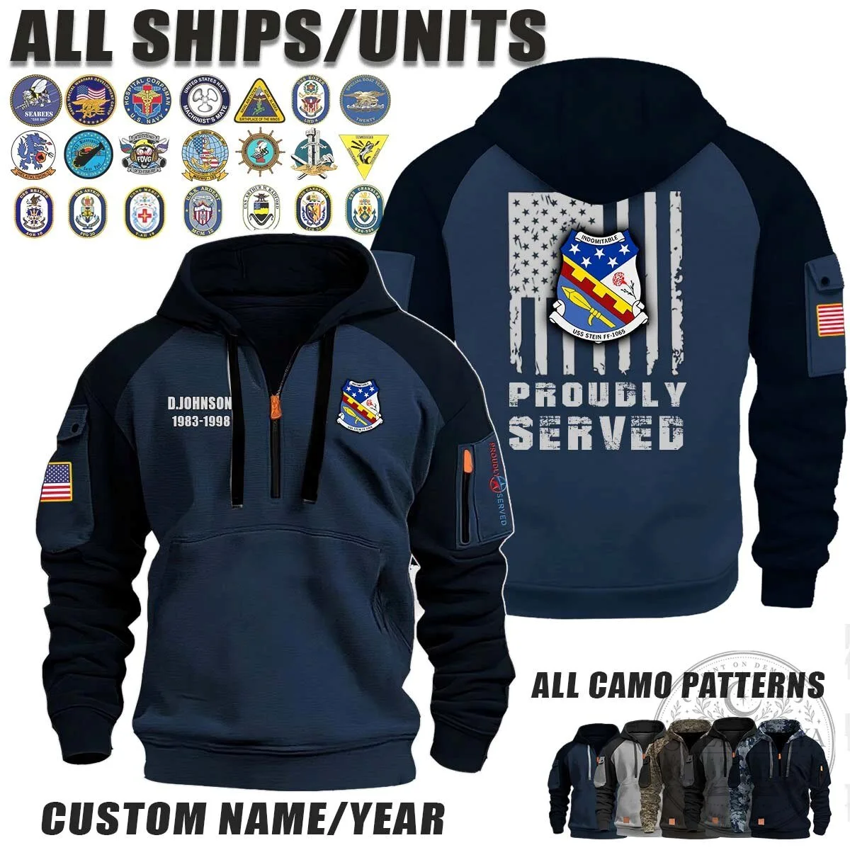 USS Stein FF-1065 Proudly Served Camouflage Half-Zip Hoodie 7 USS Stein FF-1065 Proudly Served Camouflage Half-Zip Hoodie