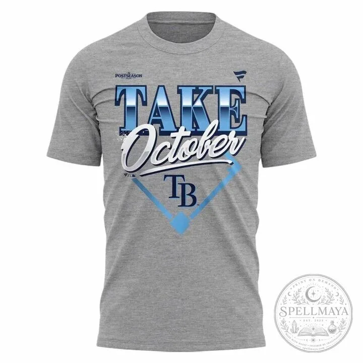 Tampa Bay Rays 2026 American League East Champions Take October T-Shirt 11 Tampa Bay Rays 2026 American League East Champions Take October T-Shirt
